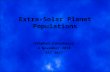 Extra-Solar Planet Populations Stephen Eikenberry 4 November 2010 AST 2037 1.