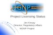 Project Licensing Status Jim Kinsey Director, Regulatory Affairs NGNP Project.