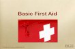 Basic First Aid. basic first aid  Definition: –First Aid is the initial response and assistance to an accident/injury situation. –First Aid commonly.