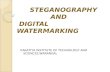 STEGANOGRAPHY AND DIGITAL WATERMARKING KAKATIYA INSTITUTE OF TECHNOLOGY AND SCIENCES,WARANGAL.