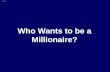 © A Smith Who Wants to be a Millionaire? © A Smith Spelling 50:50 15 14 13 12 11 10 9 8 7 6 5 4 3 2 1 £1 Million £500000 £250000 £125000 £64000 £32000.