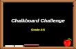 Chalkboard Challenge Grade 4-5 StudentsTeachers Game Board Fact and Opinion Cause and Effect Simile or Metaphor SynonymsAntonyms 100 200 300 400 500.