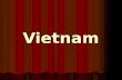 Vietnam. Vietnam Through 1945 Had been colonized by the French in late 1800s Had been colonized by the French in late 1800s Seized by Japan at onset of.