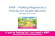MAP - Making Alignment a Priority for health libraries NW Alignment Toolkit.