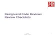 SE-280 Dr. Mark L. Hornick 1 Design and Code Reviews Review Checklists.