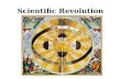 Scientific Revolution. Scholars during the 1500s, began to question classical scientific ideas and Christian beliefs. This became known as the Scientific.