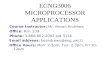ECNG3006 MICROPROCESSOR APPLICATIONS Course Instructor: Mr. Kevon Andrews Office: Rm. 239 Phone: 1-868-662-2002 ext.3156 Email address: keandrews@eng.uwi.tt.