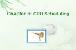 Chapter 6: CPU Scheduling. X.J.Lee ©20142.2 Chapter 6: CPU Scheduling 6.1 Basic Concepts 6.1 Basic Concepts 基本概念Basic ConceptsBasic Concepts 6.2 Scheduling.