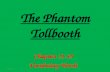 The Phantom Tollbooth Chapters 11-15 Vocabulary Words 11/17/20151.