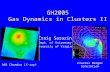 GH2005 Gas Dynamics in Clusters II Craig Sarazin Dept. of Astronomy University of Virginia A85 Chandra (X-ray) Cluster Merger Simulation.