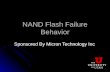 NAND Flash Failure Behavior Sponsored By Micron Technology Inc.