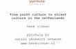 From youth culture to street culture in the netherlands henk vinken pyrrhula bv social research network .