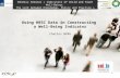 1 Using HBSC Data in Constructing a Well-Being Indicator Charles BERG Benelux Seminar « Indicators of Child and Youth Well-Being: The Link between Knowledge,