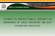EFFORTS TO EDUCATE PUBLIC SERVANTS ON IMPORTANCE OF AUDIT PROCEDURE AND BEST ACCOUNTING PRACTICES 1.
