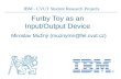 IBM - CVUT Student Research Projects Furby Toy as an Input/Output Device Miroslav Mužný (muznymir@fel.cvut.cz)