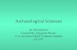 Archaeological Sciences An Introduction Created By: Margaret Blome U of Arizona IGERT Graduate Student 6/11/07.