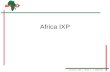 Africa IXP. Outline / Overview Connectivity in Africa 400’000’000.