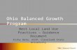 Ohio Balanced Growth Program Best Local Land Use Practices – Guidance Document Kirby Date, AICP, Cleveland State University.