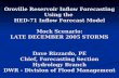 Oroville Reservoir Inflow Forecasting Using the HED-71 Inflow Forecast Model Mock Scenario: LATE DECEMBER 2005 STORMS Dave Rizzardo, PE Chief, Forecasting.