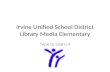 Irvine Unified School District Library Media Elementary Type to Learn 4.