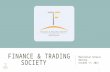 FINANCE & TRADING SOCIETY Maximilian Schulze Wenning October 1 st, 2015 1.