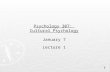 1 Psychology 307: Cultural Psychology January 7 Lecture 1.