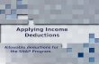 Applying Income Deductions Allowable deductions for the SNAP Program