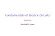 Fundamentals of Electric Circuits Lecture 4 Kirchoff’s Laws.