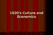 1920's Culture and Economics. Pro-Business 20’s Presidents – Harding, Coolidge and Hoover 20’s Presidents – Harding, Coolidge and Hoover Pro-Business.