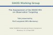 1 The Assessment of the DAOS WG on Observation Targeting Talk presented by Rolf Langland (NRL-Monterey) DAOS Working Group THIRD THORPEX International.