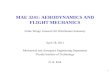 1 MAE 3241: AERODYNAMICS AND FLIGHT MECHANICS Finite Wings: General Lift Distribution Summary April 18, 2011 Mechanical and Aerospace Engineering Department.