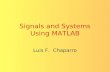 Signals and Systems Using MATLAB Luis F. Chaparro.