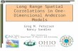 Long Range Spatial Correlations in One- Dimensional Anderson Models Greg M. Petersen Nancy Sandler Ohio University Department of Physics and Astronomy.