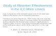 Study of Absorber Effectiveness in the ILC Main Linacs K. Bane, C. Nantista and C. Adolphsen SLAC, March 26, 2010 Goal: Compute the HOM monopole losses.