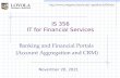 IS 356 IT for Financial Services Banking and Financial Portals (Account Aggregation and CRM) November 20, 2015 pptallon/is356.htm.