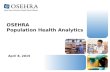 April 8, 2015 OSEHRA Population Health Analytics.