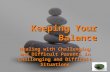 Your name Keeping Your Balance Dealing with Challenging and Difficult Parents in Challenging and Difficult Situations.