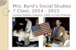 Mrs. Byrd’s Social Studies 7 Class, 2014 - 2015 United States History, 1865 to the Present.