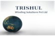 TRISHUL Winding Solutions Pvt Ltd. SOLENOID COIL A solenoid is a coil of insulated or enameled wire wound as a rod-shaped form. Devices of this kind can.