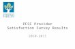 PFSF Provider Satisfaction Survey Results 2010-2011.