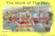 Don McClain65th St. church of Christ 1 The Work of The Holy Spirit Lesson 4 “How Does The Holy Spirit, Convict, Convert, & Sanctify?’” “How Does The Holy.