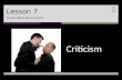 Lesson 7 Claudia Aliff & Alfredo Melero Criticism.