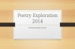 Poetry Exploration 2014 Understanding Poetry. “Introduction to Poetry”- by Billy Collins to+Poetry.pdf .