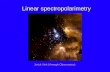 Linear spectropolarimetry Jorick Vink (Armagh Observatory)