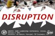 DISRUPTION IGNITE: IEDC Leadership Conference, Irvine, CA February 2, 2014 Presenter: Jon Roberts, Principal, TIP Strategies, Inc.