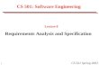 1 CS 501 Spring 2002 CS 501: Software Engineering Lecture 8 Requirements Analysis and Specification.