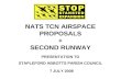 NATS TCN AIRSPACE PROPOSALS + SECOND RUNWAY PRESENTATION TO STAPLEFORD ABBOTTS PARISH COUNCIL 7 JULY 2008.