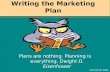 Leyland Pitt 2004 Plans are nothing. Planning is everything. Dwight D. Eisenhower Writing the Marketing Plan.