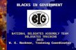 1 NATIONAL DELEGATES ASSEMBLY TEAM DELEGATES TRAINING 2015 W. G. Buckner, Training Coordinator BLACKS IN GOVERNMENT.