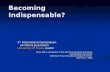 Becoming Indispensable? 5 th International Symposium on Online Journalism on Online Journalism University of Texas, Austin Steve Klein, Coordinator of.